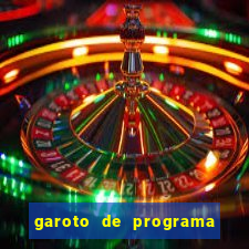 garoto de programa porto ferreira